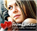 Dating Online, Friendships, From Love