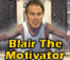 Blair The Motivator