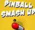 Pinball Smash Up