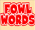 Fowl Words 2