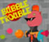 Bubble Trouble